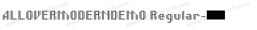 ALLOVERMODERNDEMO Regular字体转换